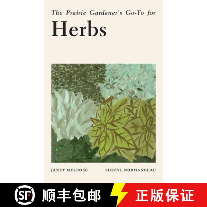 【3-4周达】The Prairie Gardener's Go-To for Herbs [9781771514286]