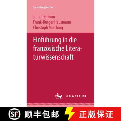 【3-4周达】Einfuhrung in die franzoesische Literaturwissenschaft [9783476101488]