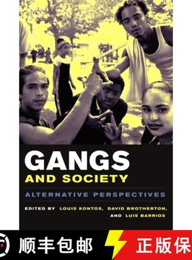 【3-4周达】Gangs and Society: Alternative Perspectives [9780231121415]