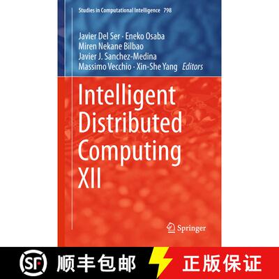 【3-4周达】精装 Intelligent Distributed Computing XII [9783319996257]