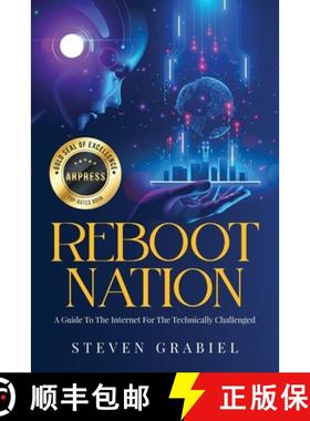 【3-4周达】Reboot Nation: A Guide To The Internet For The Technically Challenged [9798893308136]