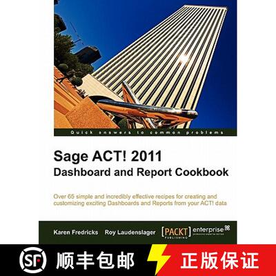 预订 Sage ACT! 2011 Dashboard and Report Cookbook [9781849681926]
