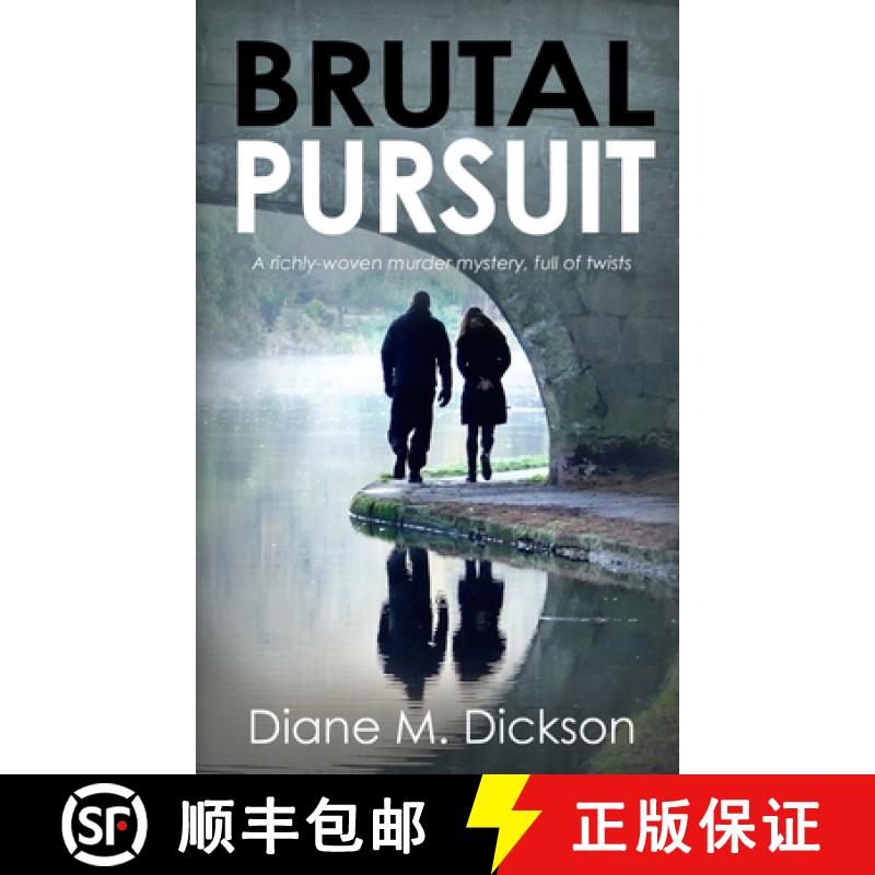 预订 Brutal Pursuit: A richly-woven murder mystery, full of twists [9781804622902]