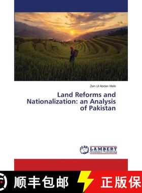 预订 Land Reforms and Nationalization: an Analysis of Pakistan [9786203306002]