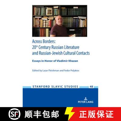 【3-4周达】精装 Across Borders: Essays in 20th Century Russian Literature and Russian-Jewish Cultural... [9783631761632]