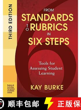 【3-4周达】From Standards to Rubrics in Six Steps: Tools for Assessing Student Learning (Third Edition) [9781412987011]