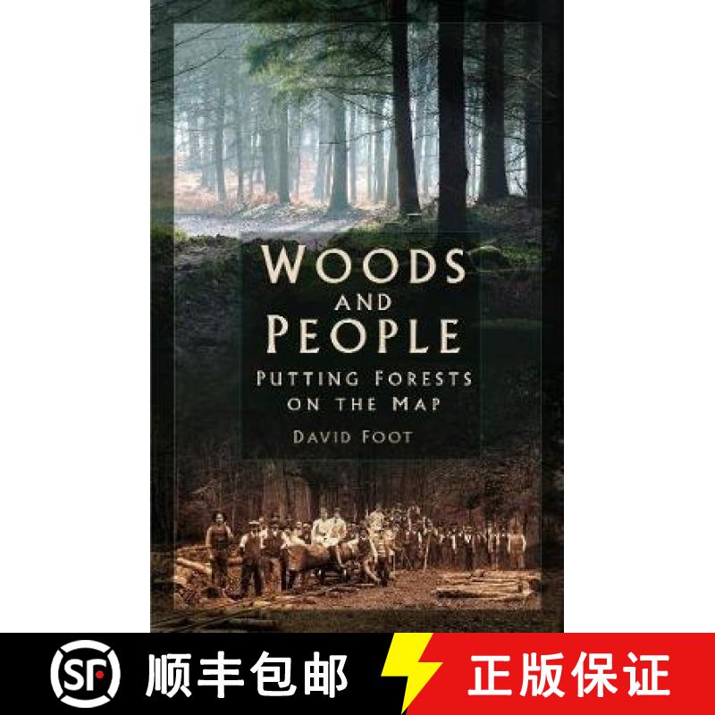 【3-4周达】Woods and People: Putting Forests on the Map [9780750994835]