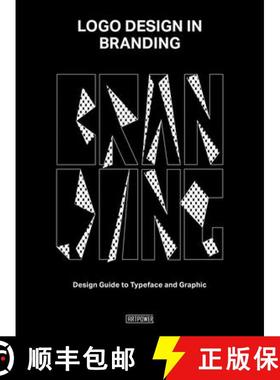 Logo Design in Branding : Design Guide to Typeface and Graphic [9789881879967]