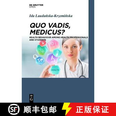 预订 Quo Vadis, Medicus?: Health Behaviour Among Health Professionals and Students [9783110472165]