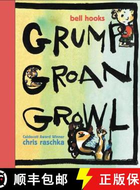 【3-4周达】Grump Groan Growl [9781368007825]