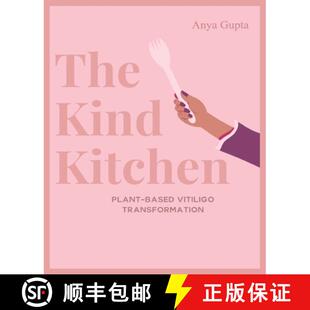 【3-4周达】The Kind Kitchen  Subtitle: Plant-Based Vitiligo Transformation [9789359899039]