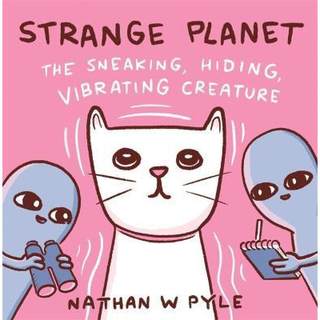 【4周达】Strange Planet: The Sneaking, Hiding, Vibrating Creature - Now on Apple TV+ [9781472286598]