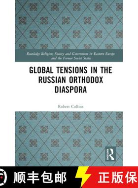 【3-4周达】Global Tensions in the Russian Orthodox Diaspora [9781032314013]
