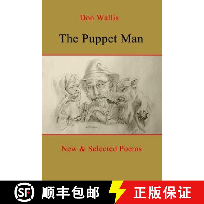 【2-3周达】The Puppet Man: New & Selected Poems [9780692264744]