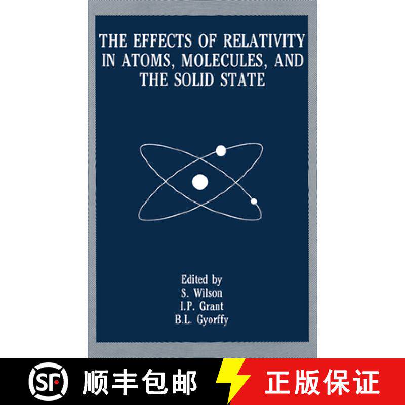 【3-4周达】The Effects of Relativity in Atoms, Molecules, and the Solid State [9781461366461]