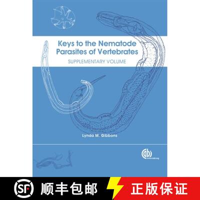 【3-4周达】精装 Keys to the Nematode Parasites of Vertebrates – Supplementary Volume [9781845935719]