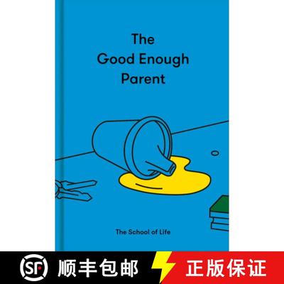 【3-4周达】The Good Enough Parent: How to Raise Contented, Interesting, and Resilient Children [9781912891542]