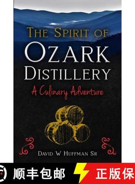 预订 The Spirit of Ozark Distillery:  A Culinary Adventure [9798869006745]