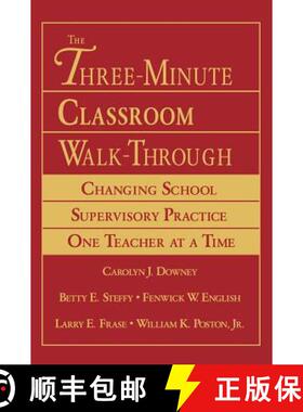 【3-4周达】The Three-Minute Classroom Walk-Through: Changing School Supervisory Practice One Teacher ... [9780761929666]