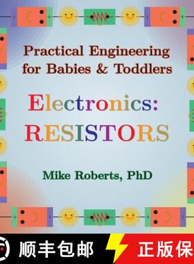 预订 Practical Engineering for Babies & Toddlers - Electronics: Resistors [9781088251348]
