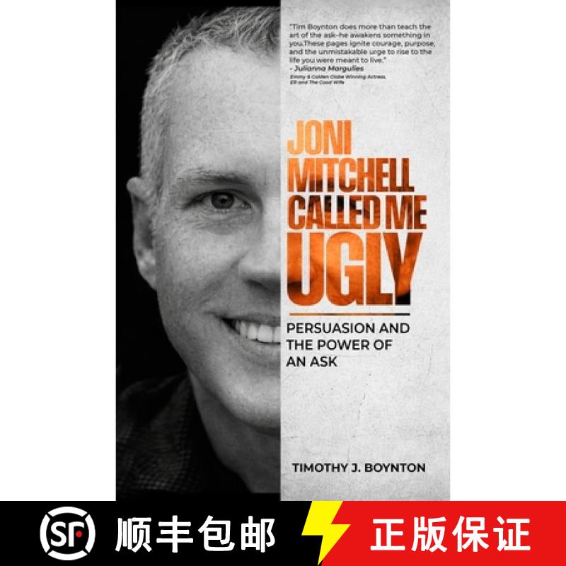 【3-4周达】Joni Mitchell Called Me Ugly: Persuasion and the Power of an Ask [9798995233114]图片