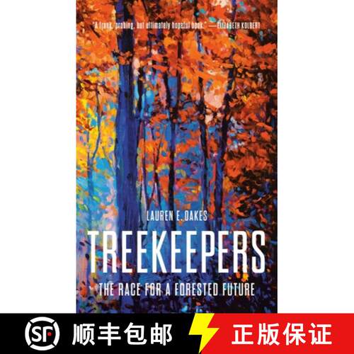 【3-4周达】精装 Treekeepers: The Race for a Forested Future [9781541603349]