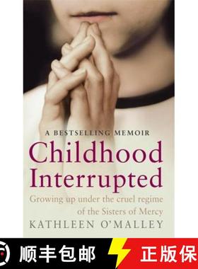 【3-4周达】Childhood Interrupted: Growing up in an industrial school [9781844081189]