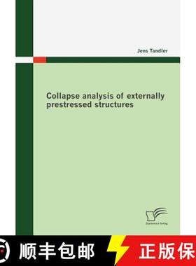 【3-4周达】Collapse analysis of externally prestressed structures [9783836672986]