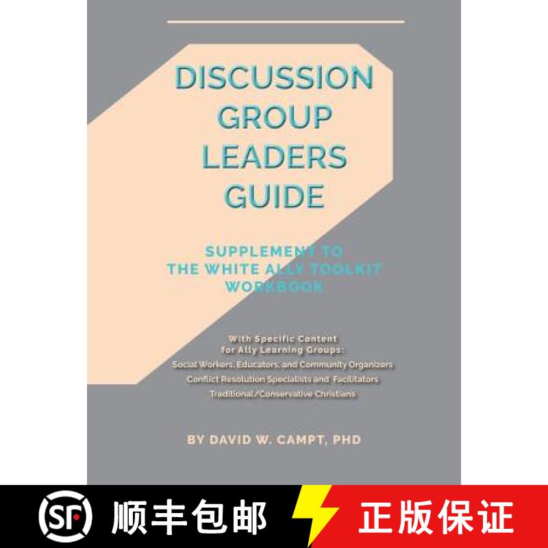 【3-4周达】Discussion Group Leaders Guide: Supplement to the White Ally Toolkit Workbook [9781943382057]