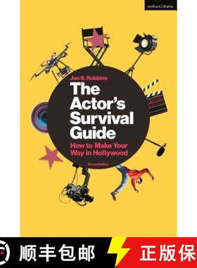 预订 The Actor's Survival Guide: How to Make Your Way in Hollywood [9781350039377]