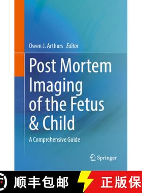【3-4周达】Post Mortem Imaging of the Fetus & Child : A Comprehensive Guide [9783031696930]