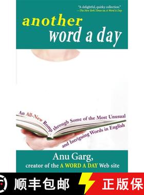 【3-4周达】Another Word A Day : An All-New Romp through Some of the Most Unusual and Intriguing Words... [9780471718451]