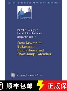 预订 From Newton to Boltzmann: Hard Spheres and Short-range Potentials [9783037191293]