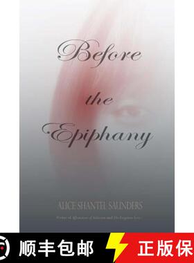 预订 Before the Epiphany [9780615890753]