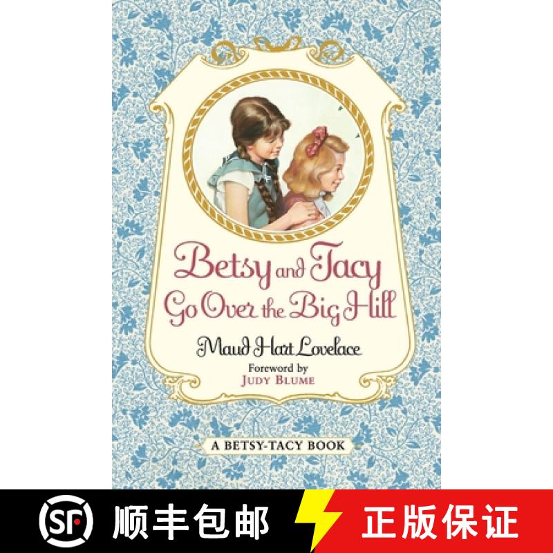 【3-4周达】Betsy and Tacy Go Over the Big Hill [9780064400992]