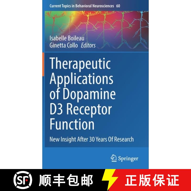 【3-4周达】Therapeutic Applications of Dopamine D3 Receptor Function : New Insight After 30 Years Of ... [9783031230578]