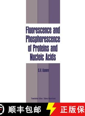 【3-4周达】Fluorescence and Phosphorescence of Proteins and Nucleic Acids [9781468407020]