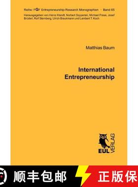 【3-4周达】International Entrepreneurship: Determinants of the Propensity to Internationalize and the... [9783899367522]