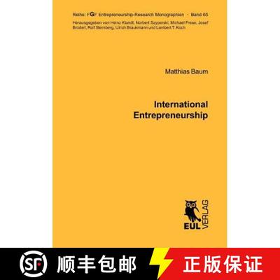 【3-4周达】International Entrepreneurship: Determinants of the Propensity to Internationalize and the... [9783899367522]
