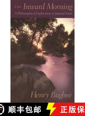 【3-4周达】The Inward Morning – A Philosophical Exploration in Journal Form [9780820320717]