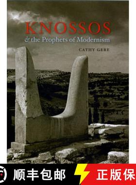 【3-4周达】Knossos and the Prophets of Modernism [9780226289533]