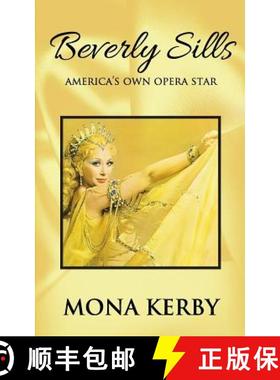 预订 Beverly Sills: America's Own Opera Star [9780999379042]