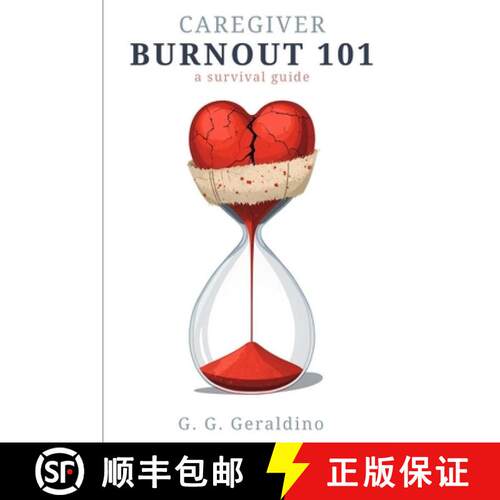 【3-4周达】Caregiver Burnout 101: A Survival Guide [9798893979817]