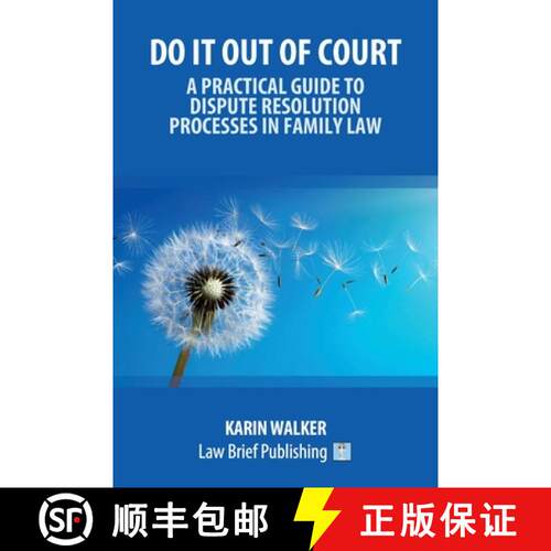 【3-4周达】Do It Out of Court - A Practical Guide to Dispute Resolution Processes in Family Law [9781914608896]