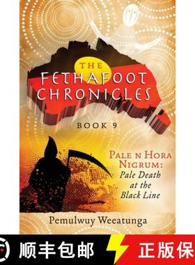 预订 Pale n Hora Nigrum: Pale Death at the Black Line [9781925447064]