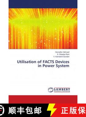 预订 Utilisation of FACTS Devices in Power System [9786139863426]