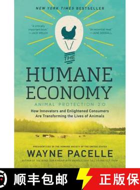 【3-4周达】Humane Economy: How Innovators and Enlightened Consumers are Transforming the Lives of Ani... [9780062389657]