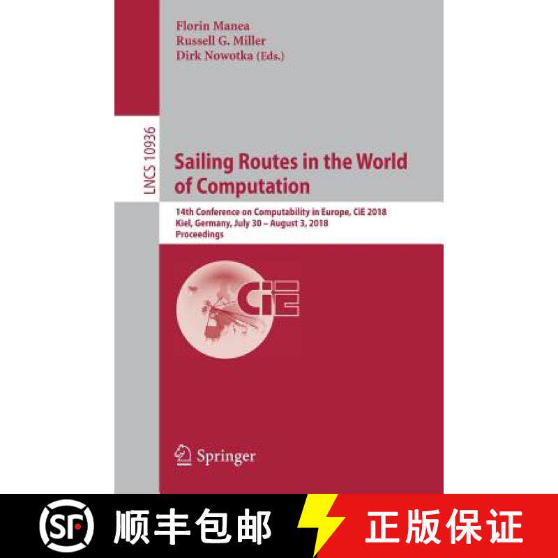 【3-4周达】Sailing Routes in the World of Computation: 14th Conference on Computability in Europe, Ci... [9783319944173]