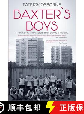【3-4周达】Baxter's Boys: They came. They scored. Then played a match! [9781912328512]