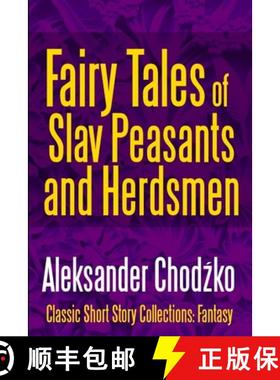 【3-4周达】Fairy Tales of Slav Peasants and Herdsmen [9781387092888]